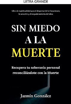 Sin miedo a la Muerte