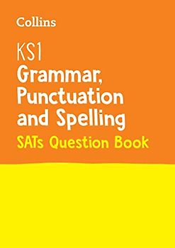 KS1 Grammar, Punctuation and Spelling Practice Book