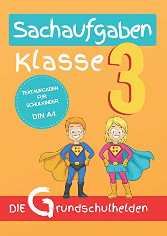 Sachaufgaben Klasse 3: Textaufgaben für Schulkinder DIN A4