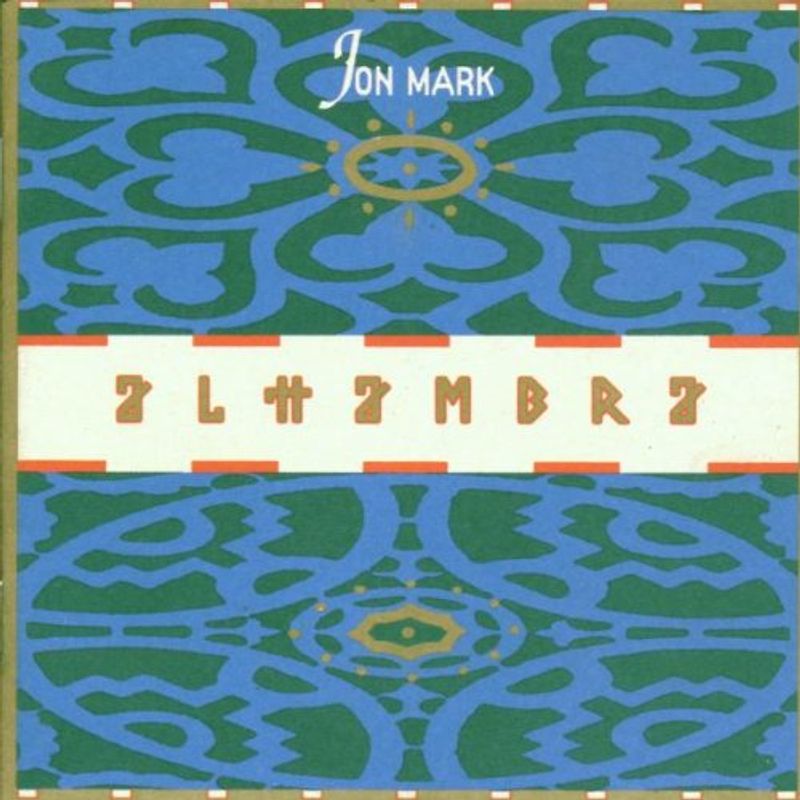 Jon Mark - Jon Mark: Alhambra