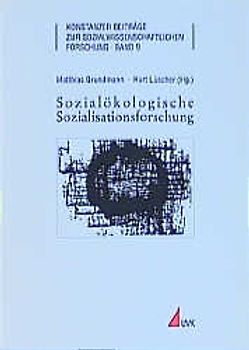 Sozialökologische Sozialisationsforschung