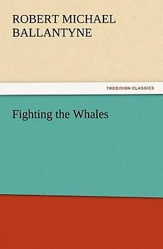 Fighting the Whales