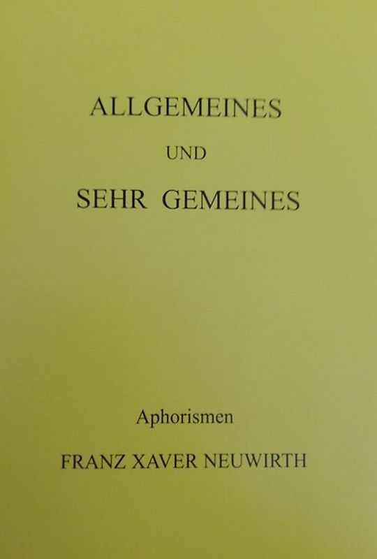 Allgemeines und sehr Gemeines