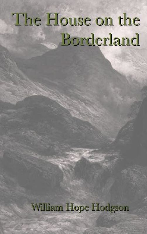 The House on the Borderland
