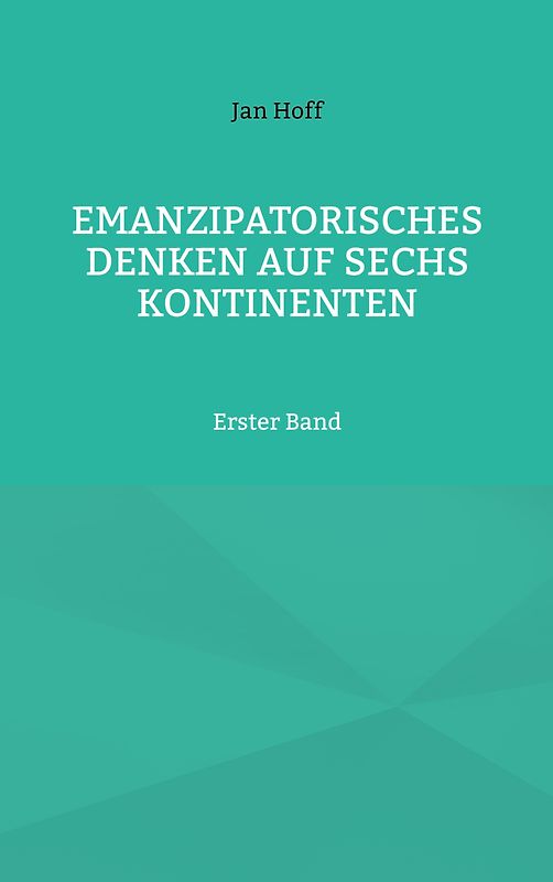 Emanzipatorisches Denken auf sechs Kontinenten