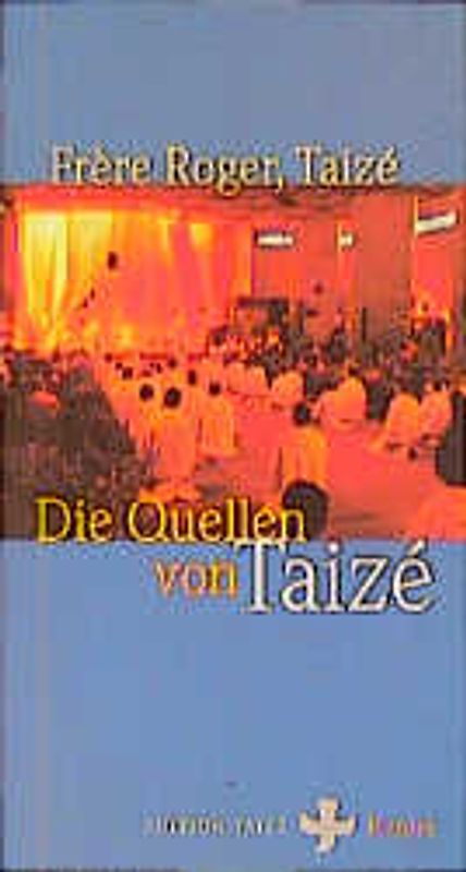 Die Quellen von Taizé