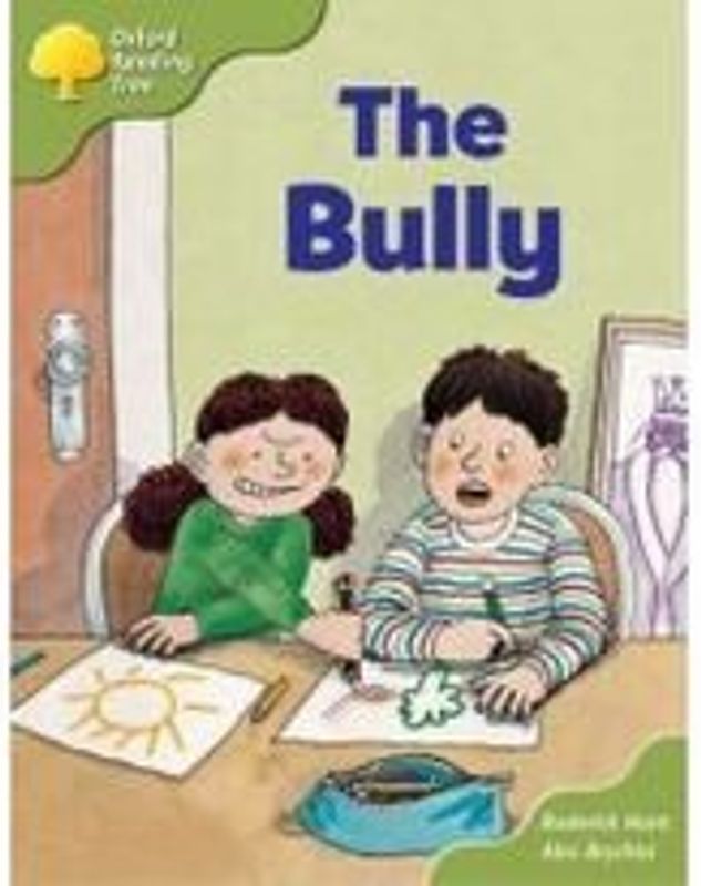 Oxford Reading Tree: Stage 7: More Storybooks A: the Bully