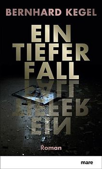 Ein tiefer Fall