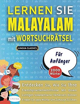 LERNEN SIE MALAYALAM MIT WORTSUCHRÄTSEL FÜR ANFÄNGER - Entdecken Sie, Wie Sie Ihre Fremdsprachenkenntnisse Mit Einem Lustigen Vokabeltrainer ... - Finden Sie 2000 Wörter Um Zuhause Zu Üben