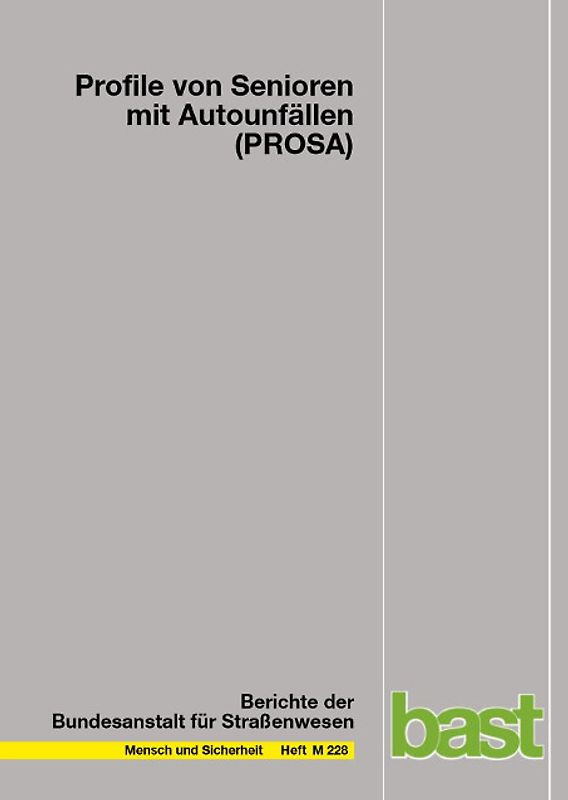 Profile von Senioren mit Autounfällen (PROSA)