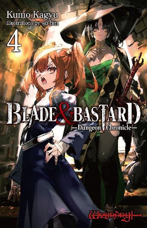 Blade & Bastard, Vol. 4 (Light Novel)