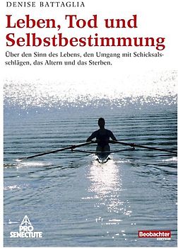 Leben, Tod und Selbstbestimmung