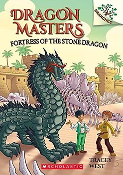 Fortress of the Stone Dragon (Dragon Masters, 17)