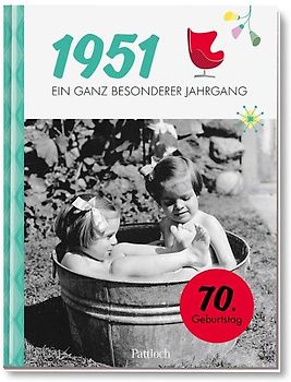 1951 - Ein ganz besonderer Jahrgang