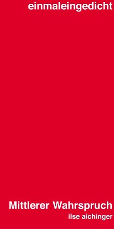 Mittlerer Wahrspruch. gesprochen von Ilse Aichinger