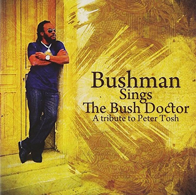 Bushman - Bushman Sings the Bush Doctor