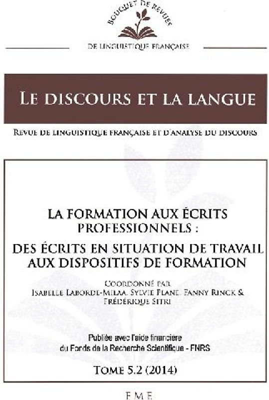 La formation aux écrits professionnels : des écrits en situation de travail aux dispositifs de formation