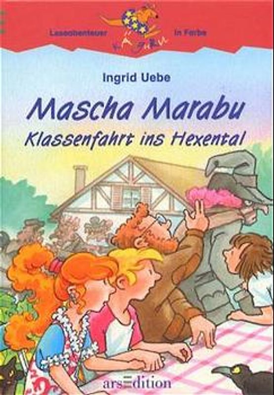 Mascha Marabu - Klassenfahrt ins Hexental