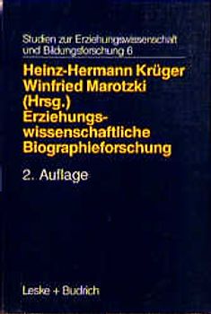 Erziehungswissenschaftliche Biographieforschung