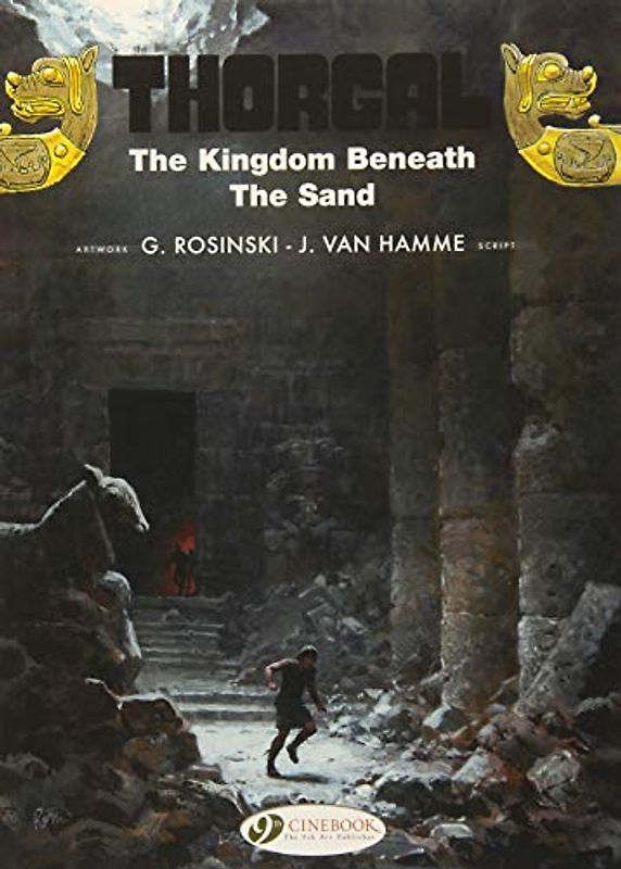 Thorgal Vol.18: the Kingdom Beneath the Sand