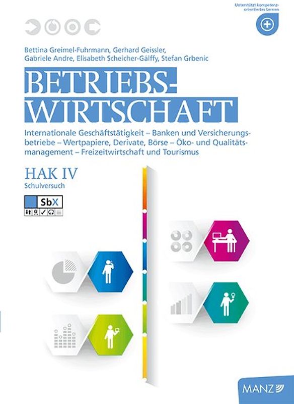 Betriebswirtschaft / Betriebswirtschaft HAK IV - Schulversuch