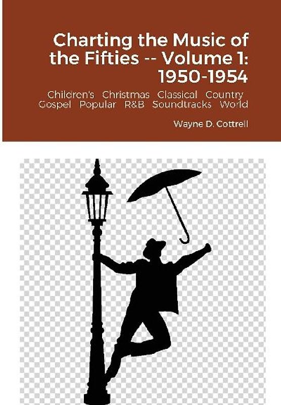 Charting the Music of the Fifties -- Volume 1