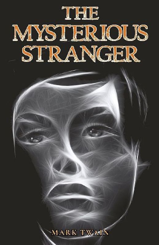 The Mysterious Stranger