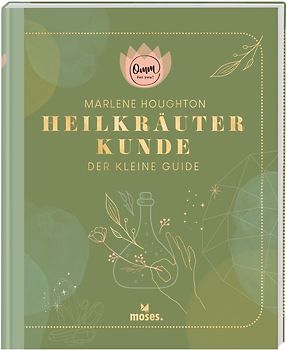Omm for you Heilkräuterkunde - Der kleine Guide