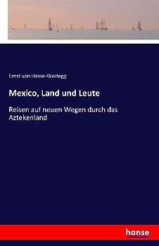 Mexico, Land und Leute