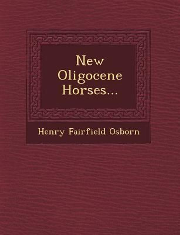 New Oligocene Horses...