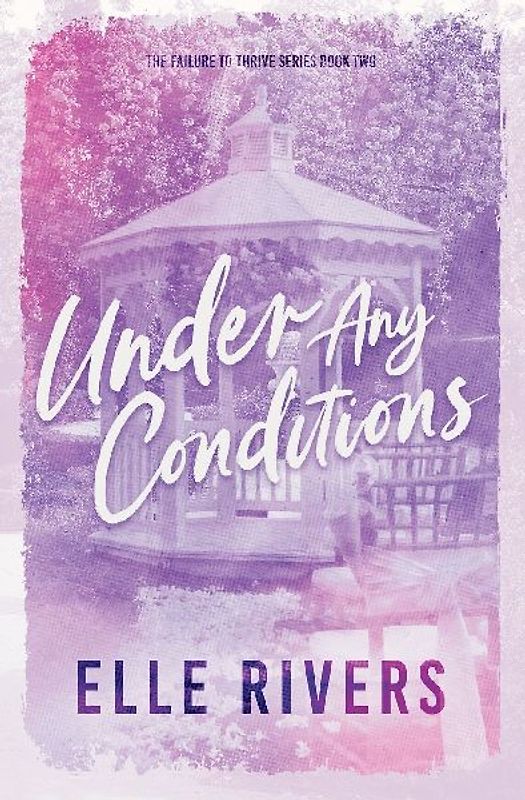 Under Any Conditions
