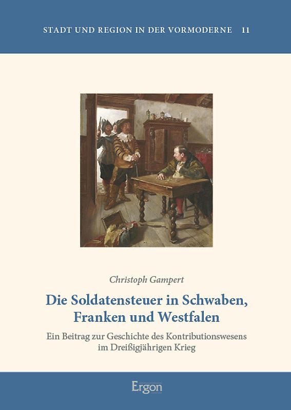 Die Soldatensteuer in Schwaben, Franken und Westfalen