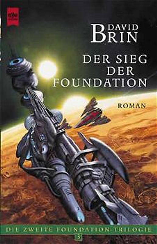 Die Zweite Foundation-Trilogie / Der Sieg der Foundation