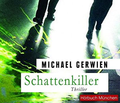 Schattenkiller. Thriller