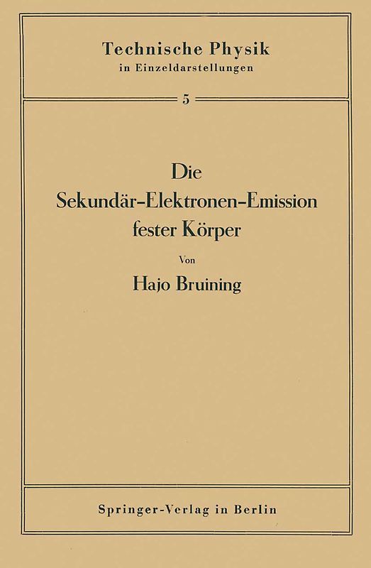 Die Sekundär-Elektronen-Emission fester Körper