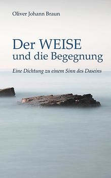 Der WEISE und die Begegnung