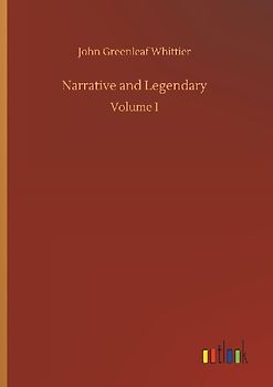 Narrative and Legendary
