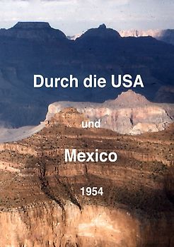 Durch die USA und Mexico