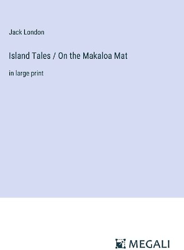 Island Tales / On the Makaloa Mat