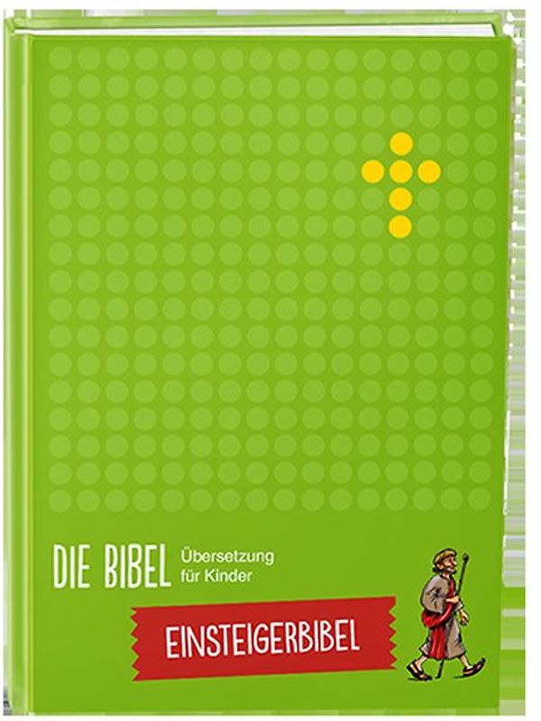 Einsteigerbibel – Die Bibel - Übersetzung für Kinder