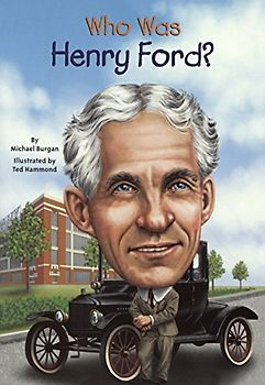 Who Was Henry Ford?