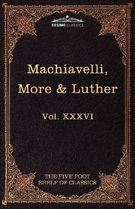 Machiavelli, More & Luther