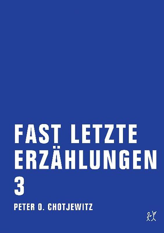 Fast letzte Erzählungen 3