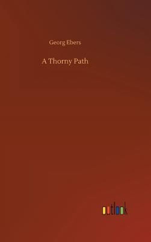 A Thorny Path