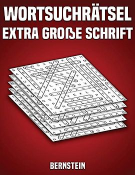 Wortsuchrätsel Extra Große Schrift: 200 Wortsuchrätsel mit Lösungen - Großdruck (Band 1)