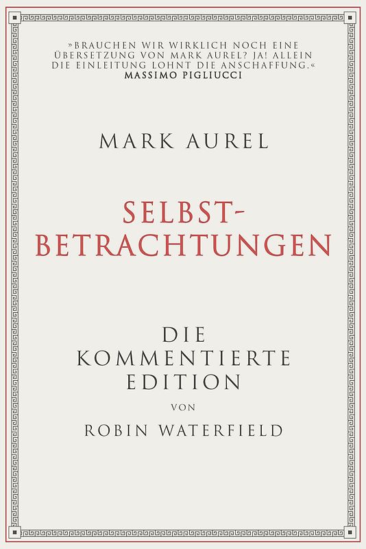 Mark Aurel: Selbstbetrachtungen