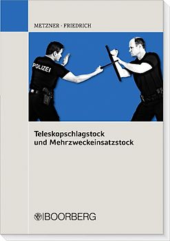Teleskopschlagstock und Mehrzweckeinsatzstock