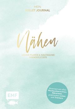 Nähen – Mein Bullet Journal – Besser planen & Nähträume verwirklichen