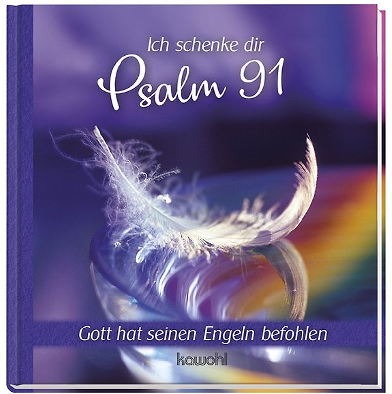Ich schenke dir Psalm 91