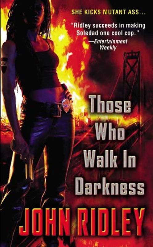 Those Who Walk in Darkness - John Ridley